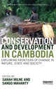 Book cover of: Conservation and Development in Cambodia. By: Sarah Milne