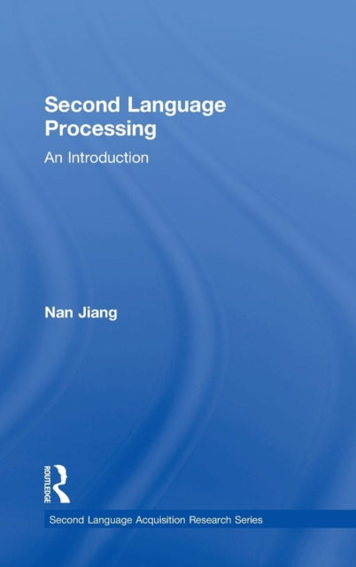 Book cover of: Second Language Processing. By: Nan Jiang