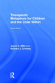 Book cover of: Therapeutic Metaphors for Children and the Child Within. By: Joyce C. Mills