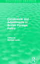 Book cover of: Constraints and Adjustments in British Foreign Policy (Routledge Revivals). By: Michael Leifer