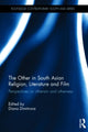 Book cover of: Other in South Asian Religion, Literature and Film
