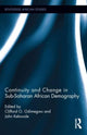 Book cover of: Continuity and Change in Sub-Saharan African Demography. By: Clifford Odimegwu