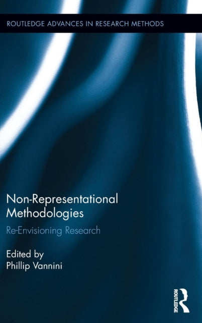 Book cover of: Non-Representational Methodologies