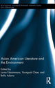 Book cover of: Asian American Literature and the Environment. By: Lorna Fitzsimmons