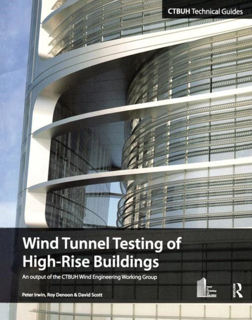 Book cover of: Wind Tunnel Testing of High-Rise Buildings