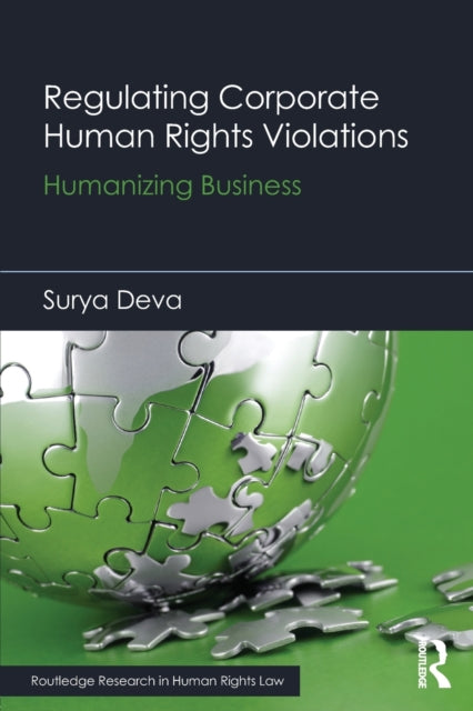 Book cover of: Regulating Corporate Human Rights Violations. By: Surya Deva