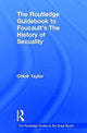 Book cover of: Routledge Guidebook to Foucault's The History of Sexuality. By: Chloë Taylor
