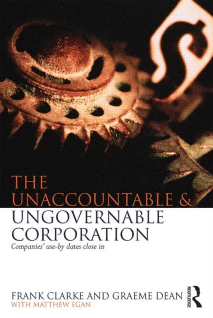 Book cover of: Unaccountable & Ungovernable Corporation