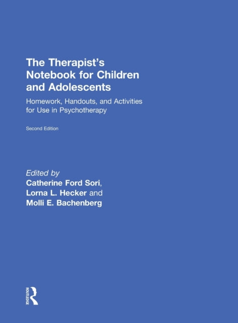 Book cover of: Therapist's Notebook for Children and Adolescents. By: Catherine Ford Sori