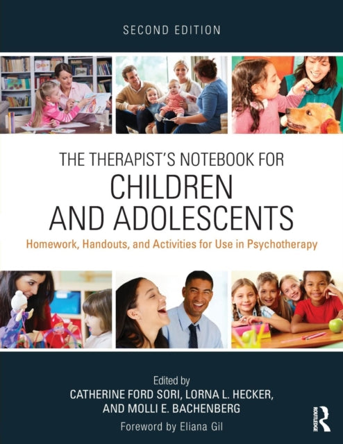 Book cover of: Therapist's Notebook for Children and Adolescents. By: Catherine Ford Sori