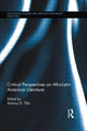 Book cover of: Critical Perspectives on Afro-Latin American Literature. By: Antonio D. Tillis