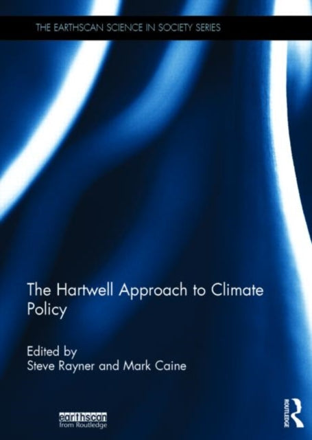 Book cover of: Hartwell Approach to Climate Policy. By: Steve Rayner