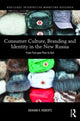 Book cover of: Consumer Culture, Branding and Identity in the New Russia. By: Graham H.J. Roberts