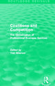 Book cover of: Coalitions and Competition (Routledge Revivals)