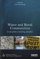 Book cover of: Water and Rural Communities. By: Lia Bryant