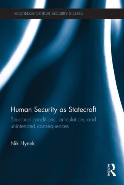 Book cover of: Human Security as Statecraft. By: Nik Hynek