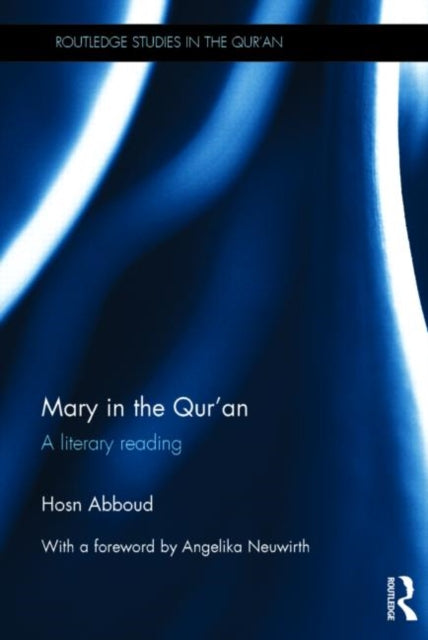 Book cover of: Mary in the Qur'an. By: Hosn Abboud