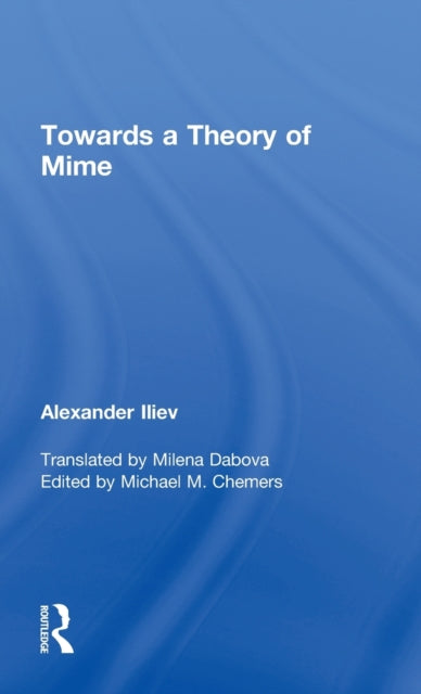 Book cover of: Towards a Theory of Mime