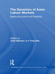 Book cover of: Dynamics of Asian Labour Markets. By: John Benson