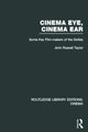 Book cover of: Cinema Eye, Cinema Ear. By: John Russell Taylor