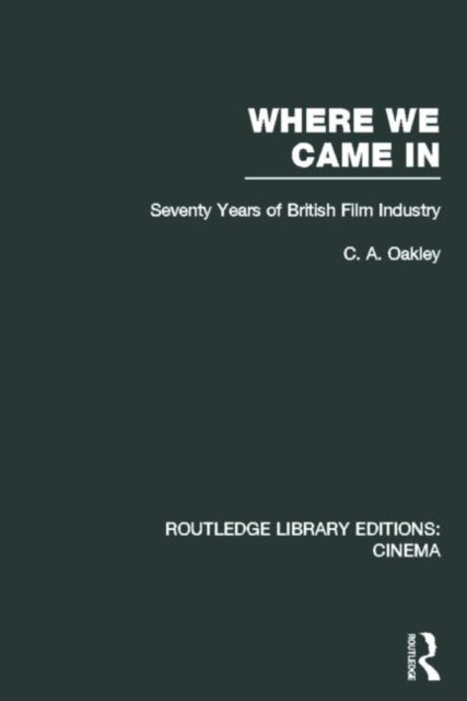 Book cover of: Where we Came In. By: Charles Allen Oakley