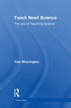Book cover of: Teach Now! Science. By: Tom Sherrington