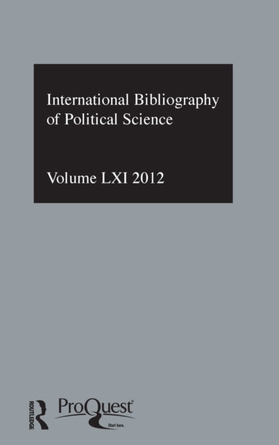 Book cover of: IBSS: Political Science: 2012 Vol.61. By: The British Library of Political and Economic Science