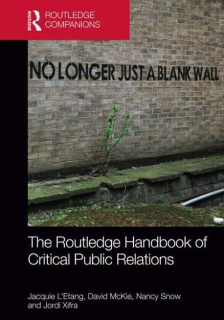 Book cover of: Routledge Handbook of Critical Public Relations