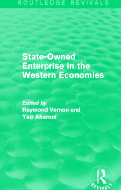 Book cover of: State-Owned Enterprise in the Western Economies (Routledge Revivals)