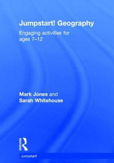 Book cover of: Jumpstart! Geography. By: Sarah Whitehouse