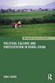 Book cover of: Political Culture and Participation in Rural China. By: Yang Zhong