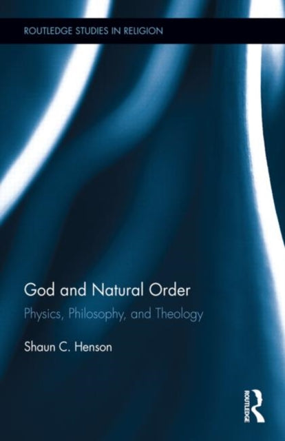 Book cover of: God and Natural Order. By: Shaun C. Henson
