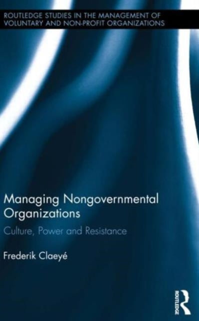 Book cover of: Managing Nongovernmental Organizations. By: Frederik Claeyé