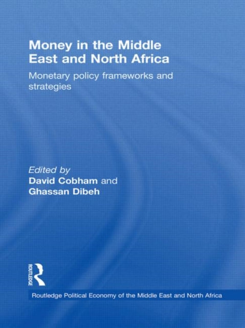 Book cover of: Money in the Middle East and North Africa. By: David Cobham