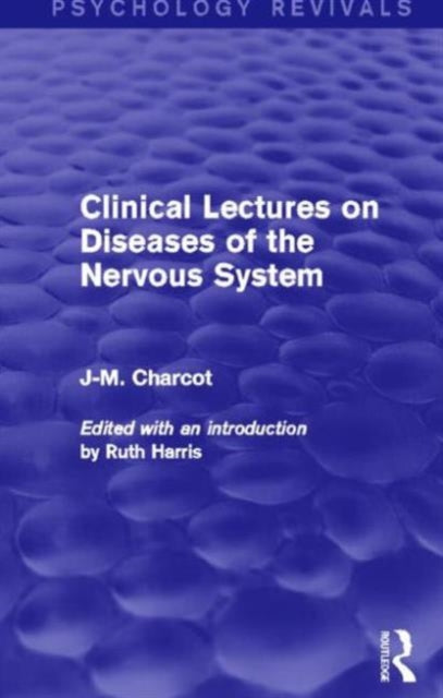 Book cover of: Clinical Lectures on Diseases of the Nervous System. By: Jean-Martin Charcot