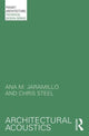 Book cover of: Architectural Acoustics. By: Ana M. Jaramillo