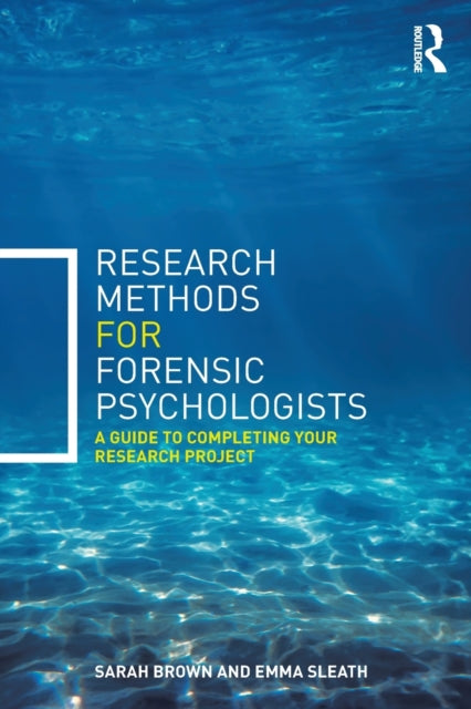 Book cover of: Research Methods for Forensic Psychologists. By: Sarah Brown