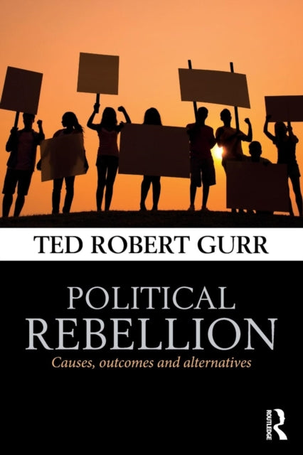 Book cover of: Political Rebellion. By: Ted Robert Gurr