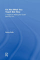 Book cover of: It's Not What You Teach But How. By: Nancy Sulla