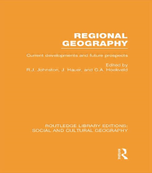 Book cover of: Regional Geography (RLE Social & Cultural Geography). By: Ron Johnston