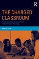 Book cover of: Charged Classroom. By: Judith L. Pace
