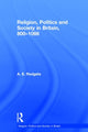 Book cover of: Religion, Politics and Society in Britain, 800-1066. By: A. E. Redgate