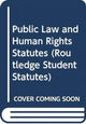 Book cover of: Public Law and Human Rights Statutes. By: Philip Jones