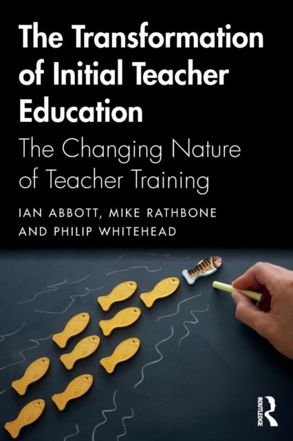 Book cover of: Transformation of Initial Teacher Education. By: Ian Abbott