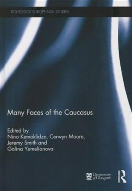 Book cover of: Many Faces of the Caucasus. By: Nino Nino Kemoklidze
