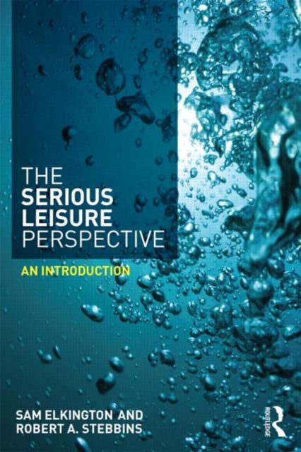 Book cover of: Serious Leisure Perspective. By: Robert Stebbins