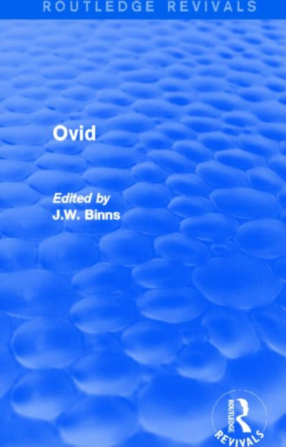 Book cover of: Ovid (Routledge Revivals). By: J. W. Binns