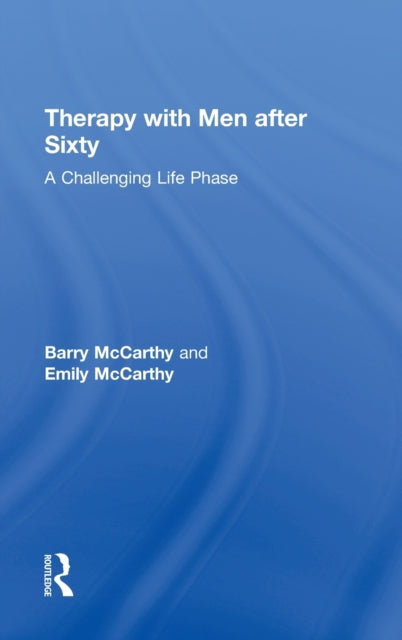 Book cover of: Therapy with Men after Sixty. By: Barry McCarthy