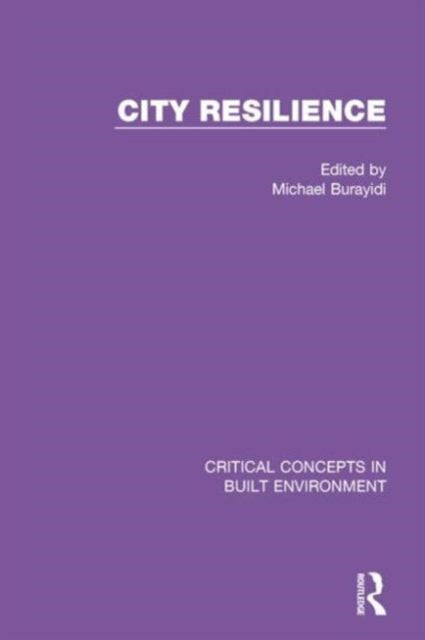 Book cover of: City Resilience. By: Michael A. Burayidi