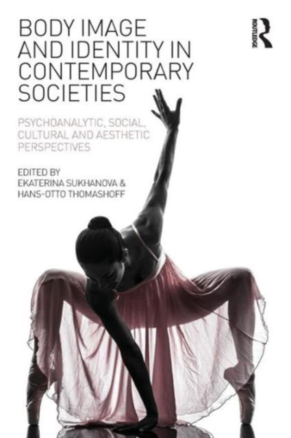 Book cover of: Body Image and Identity in Contemporary Societies. By: Ekaterina Sukhanova